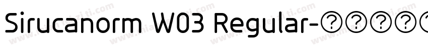 Sirucanorm W03 Regular字体转换